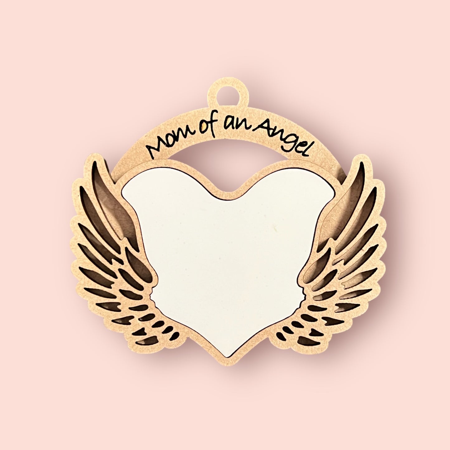 Mom of an Angel Ornament (MDF)