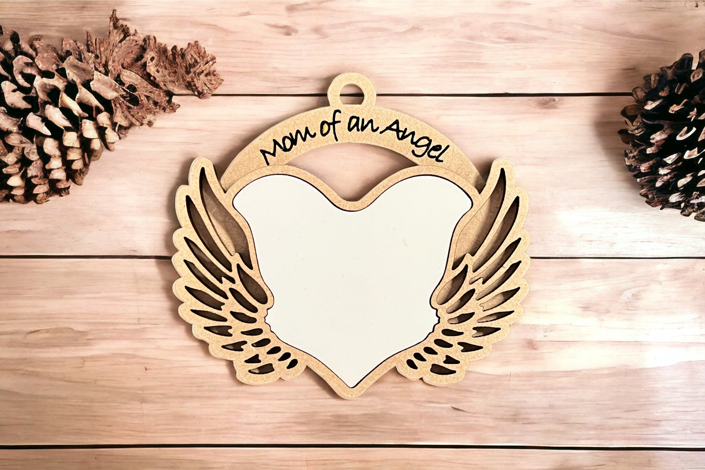 Mom of an Angel Ornament (MDF)
