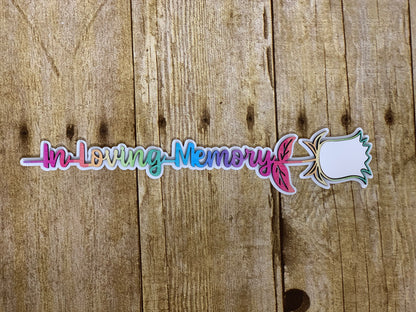 Rainbow In Loving Memory Sublimation Rose