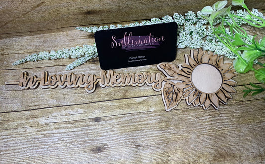 PRE ORDER. In Loving Memory Sunflower (WOOD)